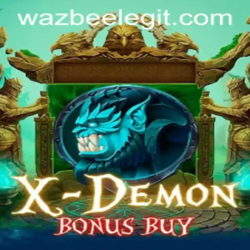 Unveiling XDemonBonusBuy: A Thrilling Adventure with Wazbee